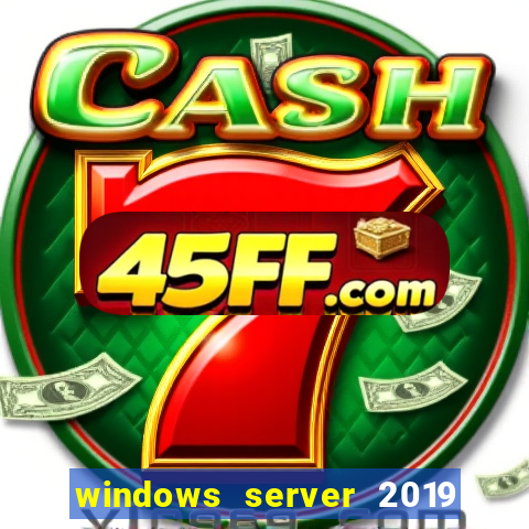 windows server 2019 iso pt-br download